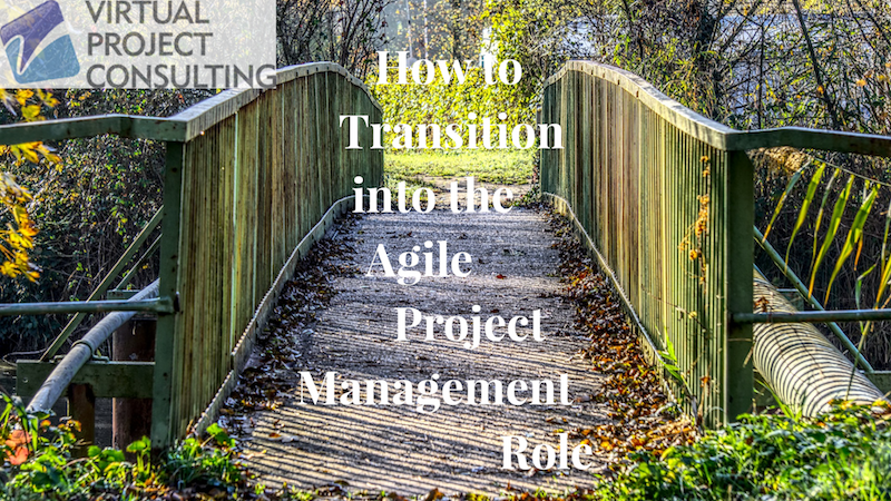 How to Transition into the Agile Project Management Role
